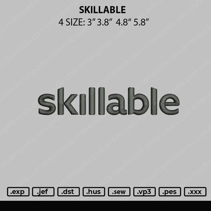 Skillable Embroidery File 4 size