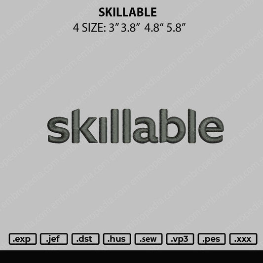 Skillable Embroidery File 4 size