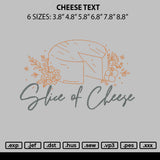 Cheesetext Embroidery File 6 sizes