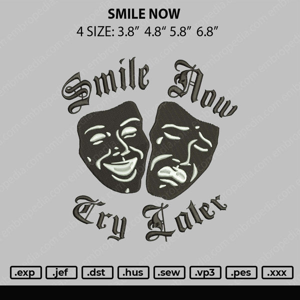 Smile Now Embroidery File 4 size