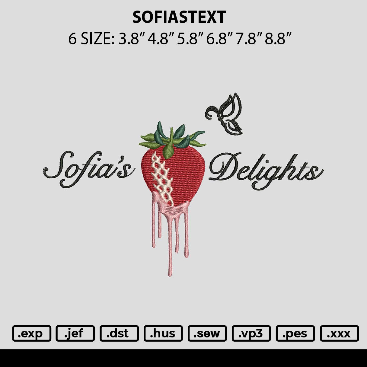 Sofiastext Embroidery File 6 sizes