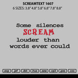 Screamtext 1607 Embroidery File 6 sizes