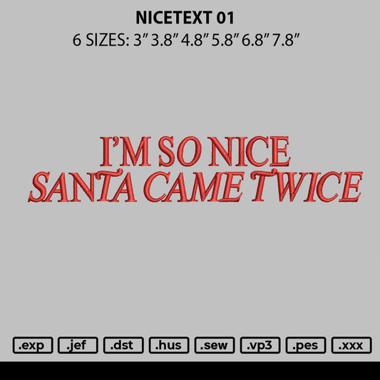 Nicetext 01 Embroidery File 6 sizes