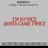 Nicetext 01 Embroidery File 6 sizes
