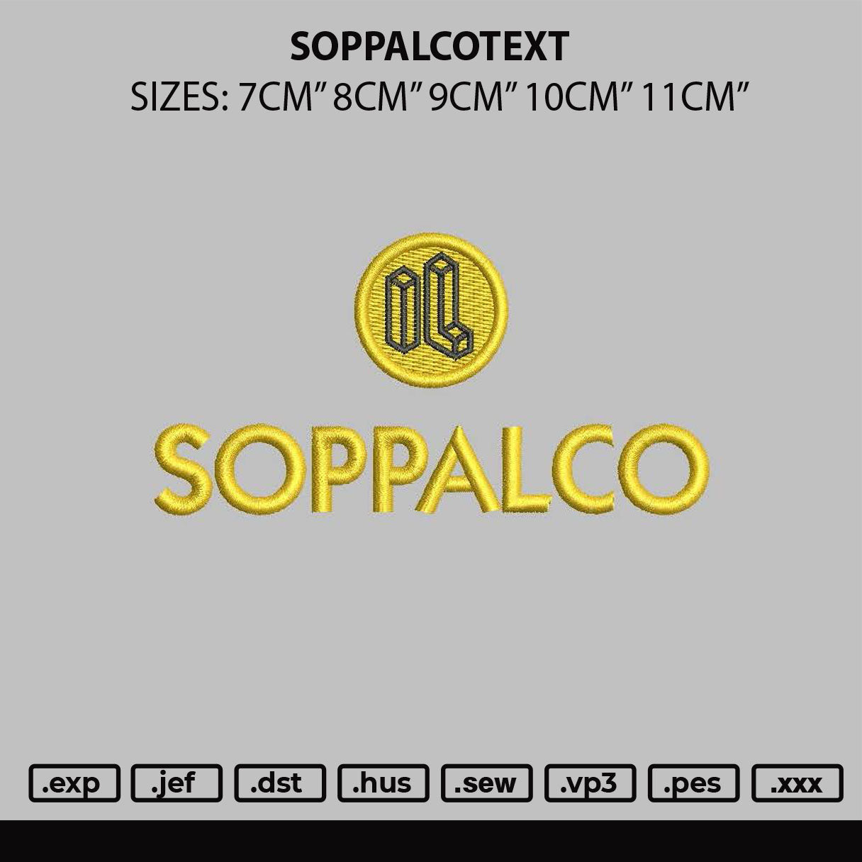 Soppalcotext Embroidery File 6 sizes