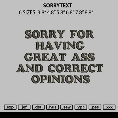 Sorrytext Embroidery File 6 sizes