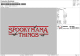 Spooky Things Mama Embroidery File 6 sizes