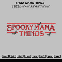 Spooky Things Mama Embroidery File 6 sizes