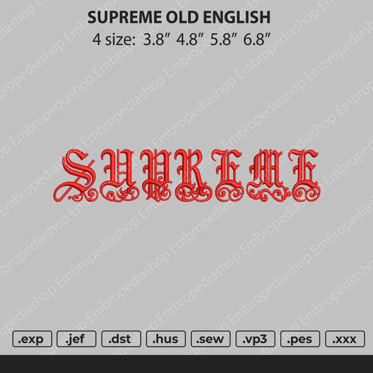 Suprime Old English Embroidery File 4 size