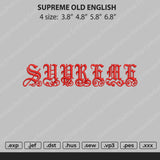 Suprime Old English Embroidery File 4 size