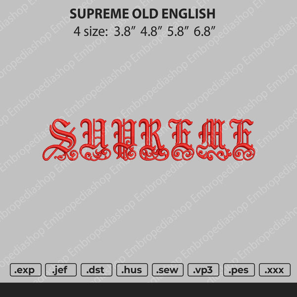 Suprime Old English Embroidery File 4 size