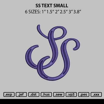 Ss Text Small Embroidery File 6 sizes