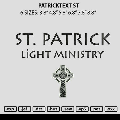 Patricktext St Embroidery File 6 sizes