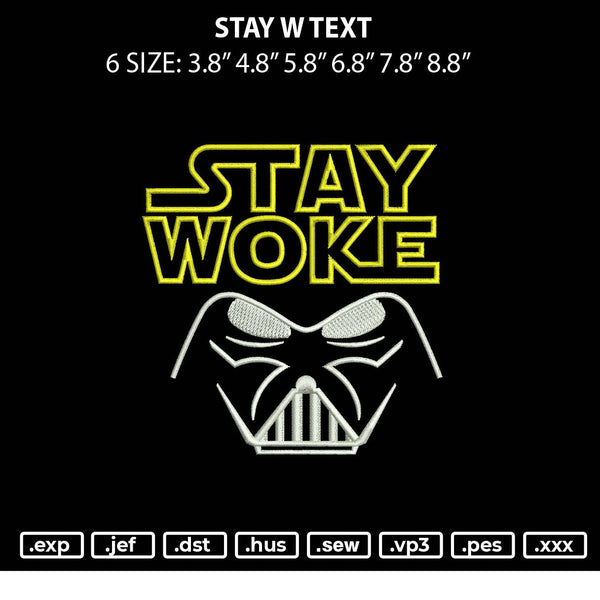 Stay W Text Embroidery File 6 sizes