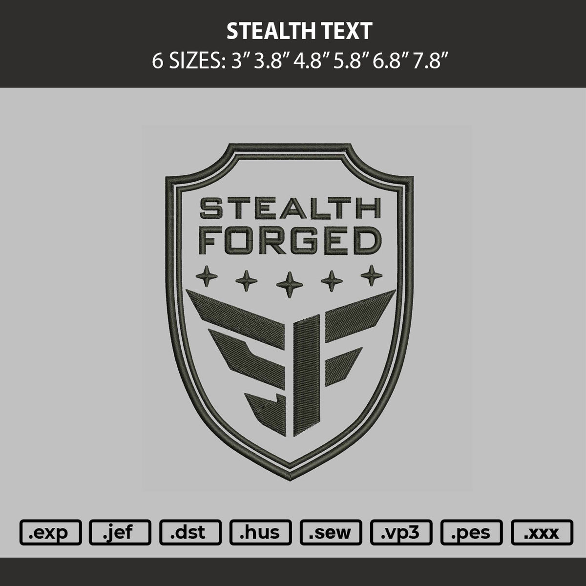 Stealth Text Embroidery Machine Design File 6 sizes