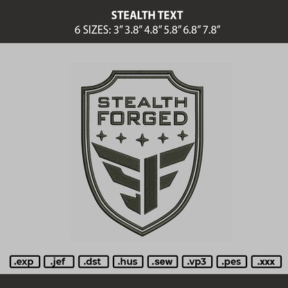 Stealth Text Embroidery Machine Design File 6 sizes