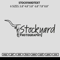 Stockyardtext Embroidery File 6 sizes