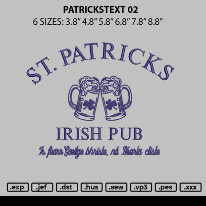 Patrickstext 02 Embroidery File 6 sizes