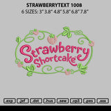 Strawberrytext 1008 Embroidery File 6 sizes