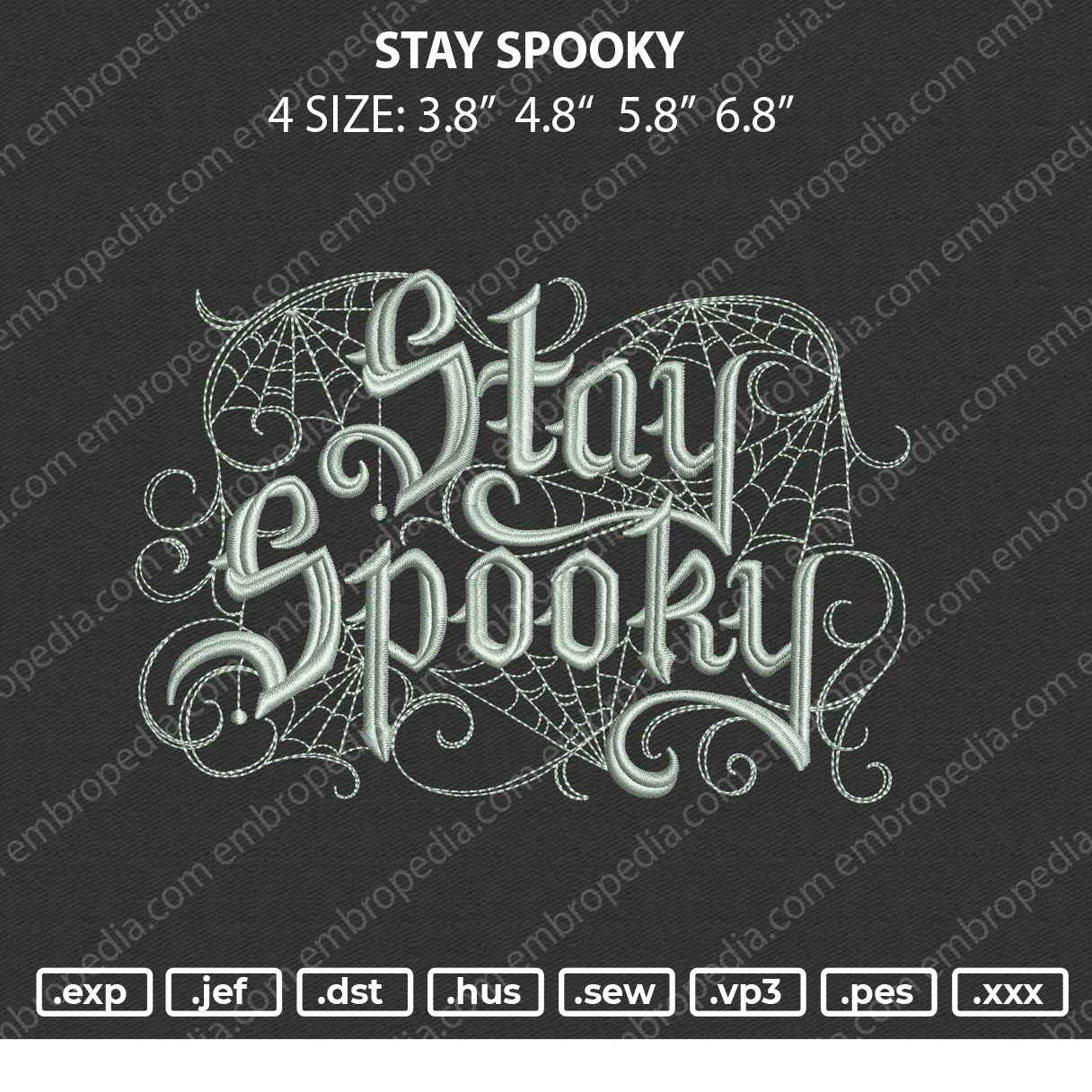 Stay Spooky Embroidery File 4 size