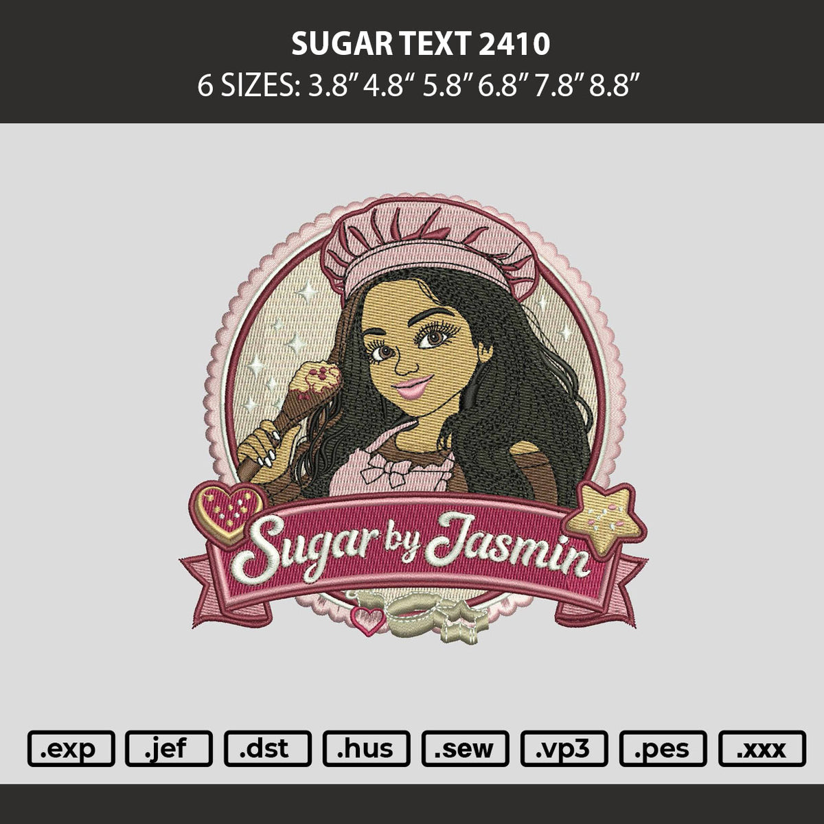 Sugar Text 2410 Embroidery Machine Design File 6 sizes
