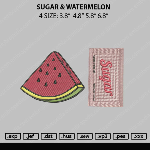 Sugar & Watermelon Embroidery File 4 size