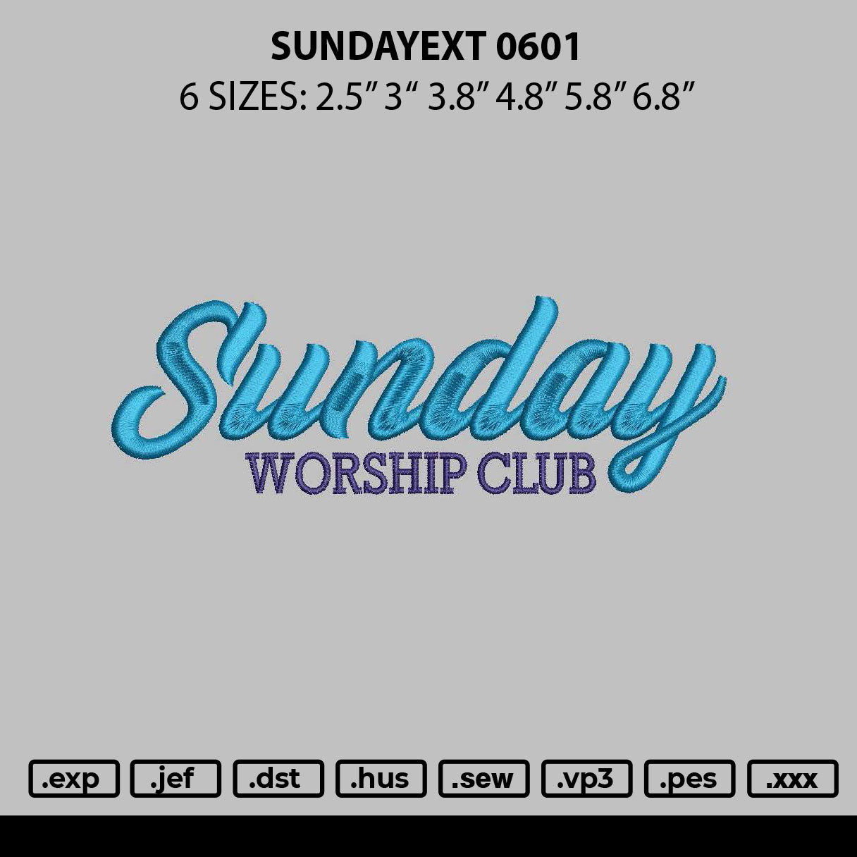 Sundaytext 0601 Embroidery File 6 sizes