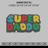 Super Text V2 Embroidery File 6 sizes
