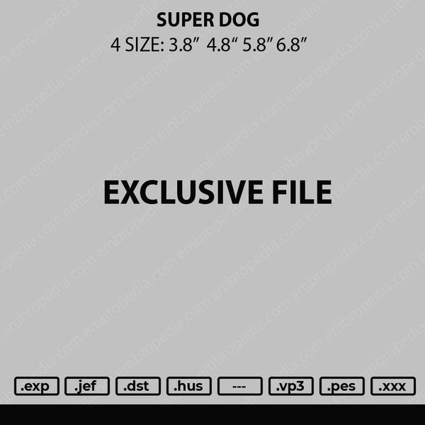 Super Dog Embroidery File 4 size