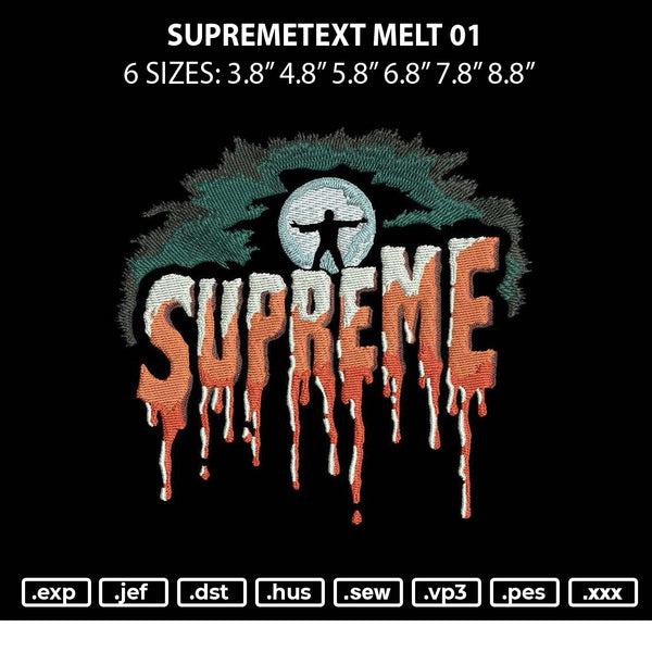 Supremetext Melt 01 Embroidery File 6 sizes