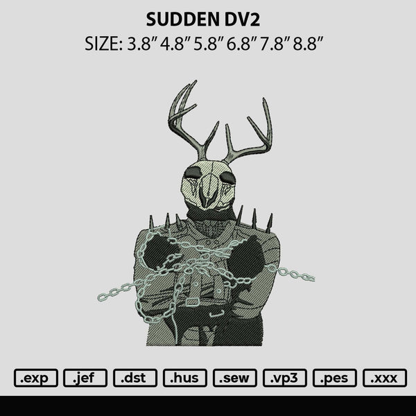 Sudden Dv2 Embroidery File 6 sizes