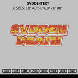 Svddentext Embroidery File 6 sizes