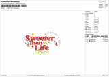 Sweeter Than Embroidery File 4 Sizes