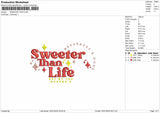 Sweeter Than Embroidery File 4 Sizes