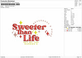 Sweeter Than Embroidery File 4 Sizes