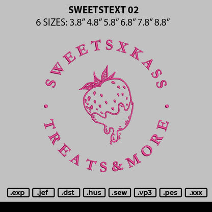 Sweetstext 02 Embroidery File 6 sizes