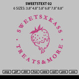 Sweetstext 02 Embroidery File 6 sizes