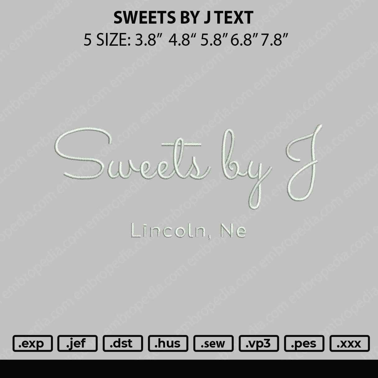 Sweets By J Text E,broidery File 5 sizes