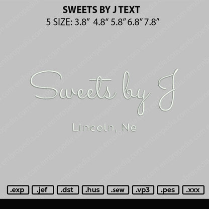 Sweets By J Text E,broidery File 5 sizes