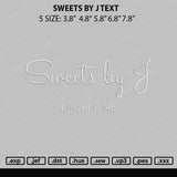 Sweets By J Text E,broidery File 5 sizes