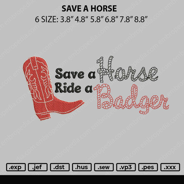 Save A Horse Embroidery File 6 sizes