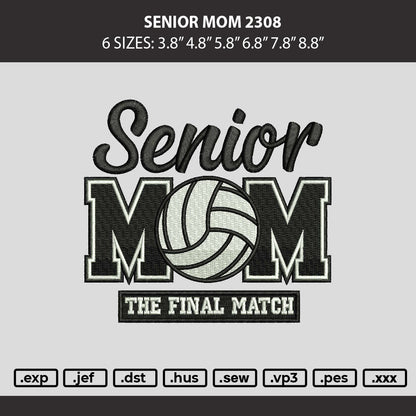 Senior Mom 2308 Embroidery Machine Design File 6 sizes