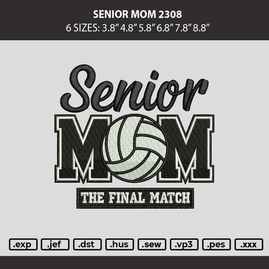 Senior Mom 2308 Embroidery Machine Design File 6 sizes