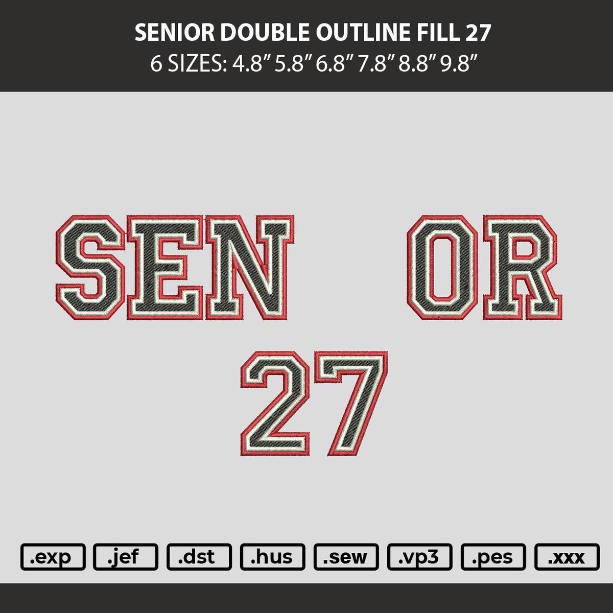 Senior Double Outline Fill 27 Embroidery Machine Design File 6 sizes