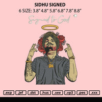Sidhu Signed Embroidery File 6 sizes