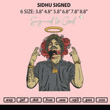 Sidhu Signed Embroidery File 6 sizes
