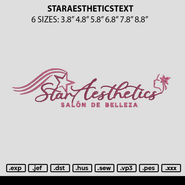 Staraestheticstext Embroidery File 6 sizes