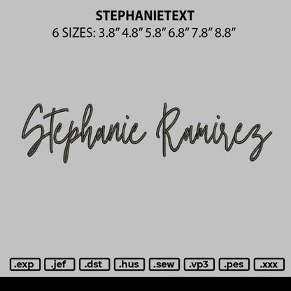 Stephanietext Embroidery File 6 sizes