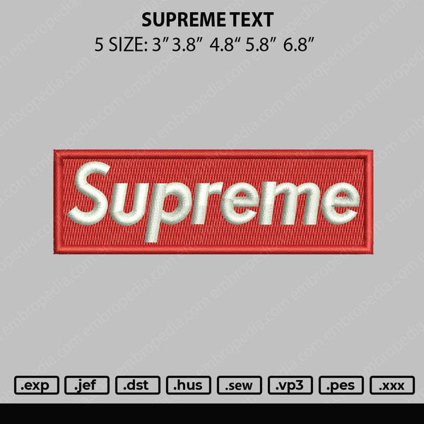 Supreme Text Embroidery File 5 size