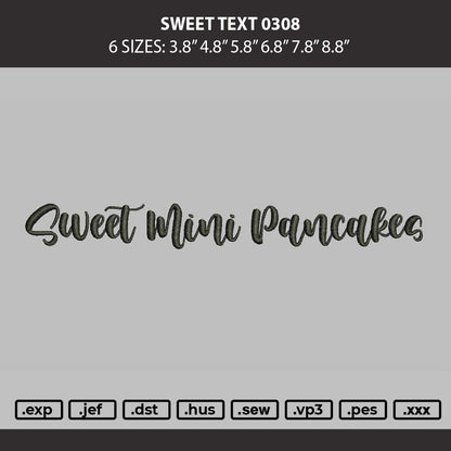 Sweet text 0308 Embroidery Machine Design File 6 sizes